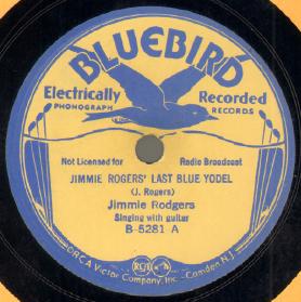 Jimmie Rodgers' Last Blue Yodel